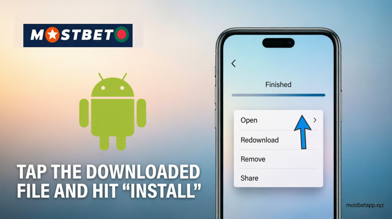 Step 5: Tap the downloaded file of the Mostbet app and hit Install